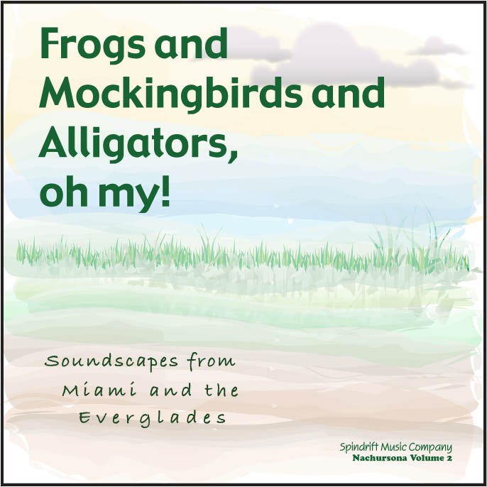 Nachursona Vol2 Frogs and Mockingbirds and Alligators, oh my!